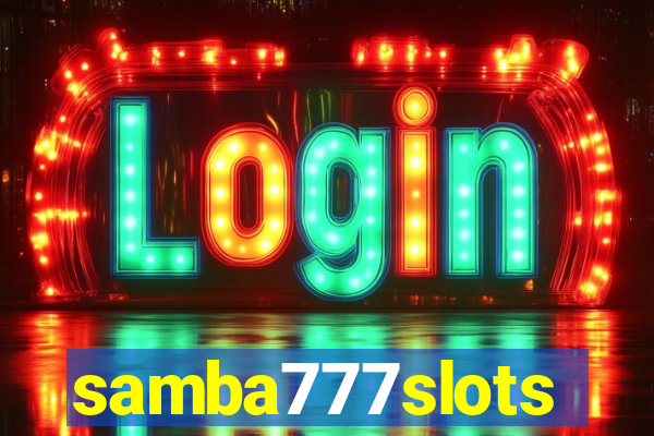 samba777slots