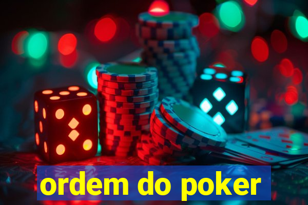ordem do poker