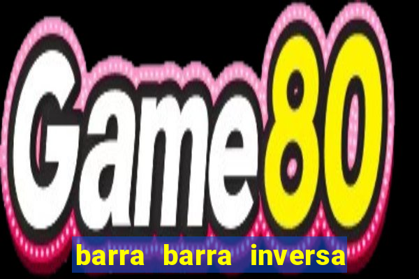 barra barra inversa - twitch