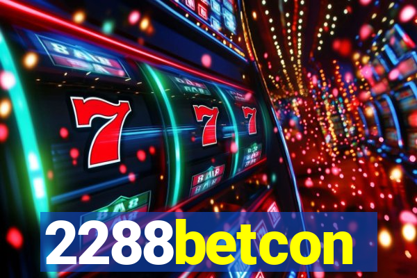 2288betcon
