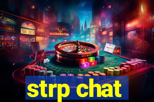 strp chat
