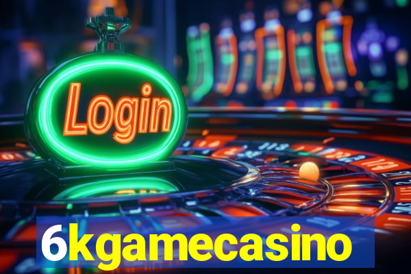 6kgamecasino