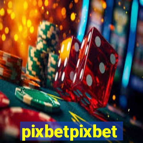 pixbetpixbet