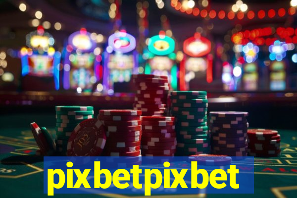 pixbetpixbet