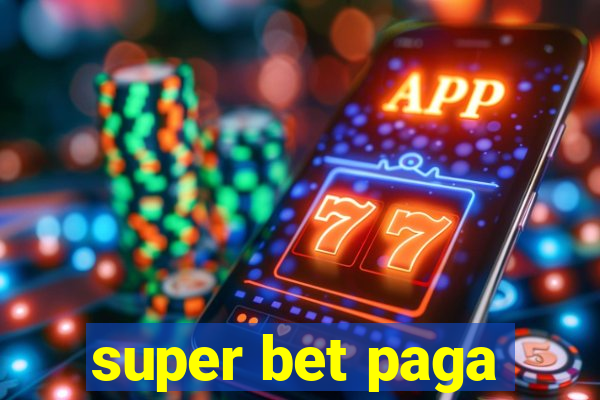 super bet paga