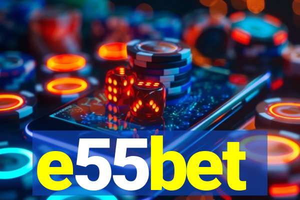 e55bet