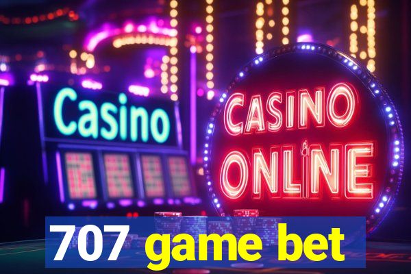 707 game bet