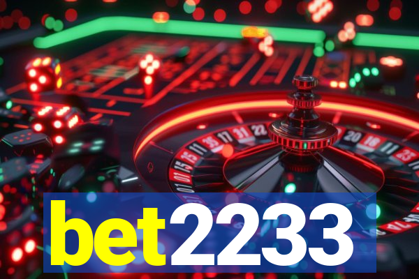 bet2233