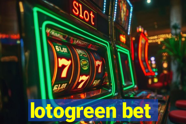 lotogreen bet