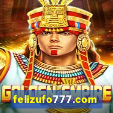 felizufo777.com