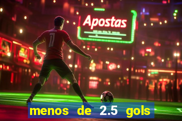 menos de 2.5 gols o que significa
