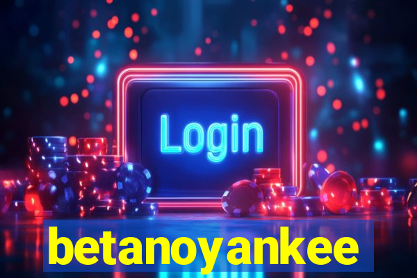 betanoyankee