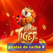 piratas do caribe 6