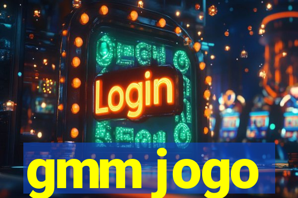 gmm jogo