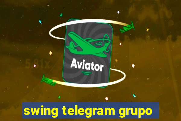 swing telegram grupo