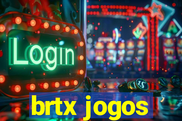 brtx jogos
