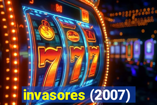 invasores (2007)