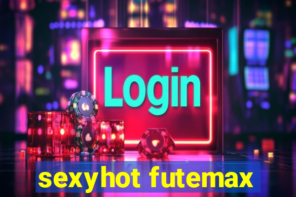 sexyhot futemax