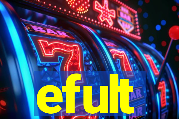 efult