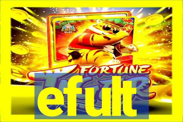 efult
