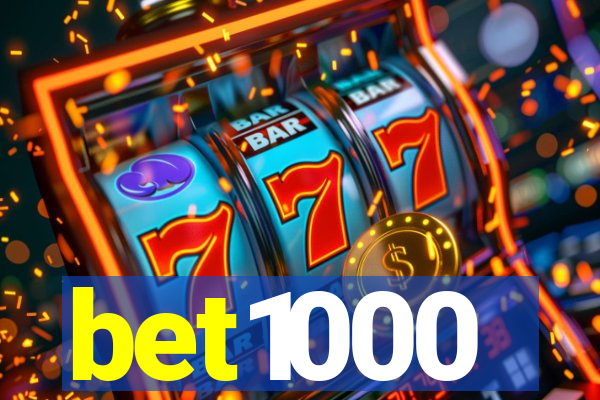 bet1000
