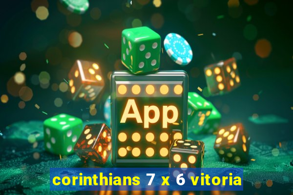 corinthians 7 x 6 vitoria