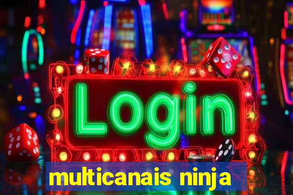 multicanais ninja