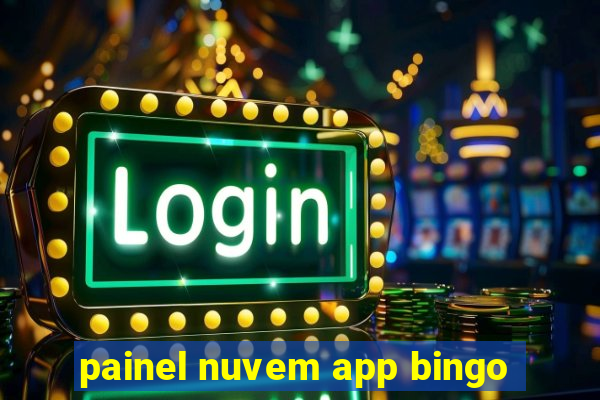 painel nuvem app bingo