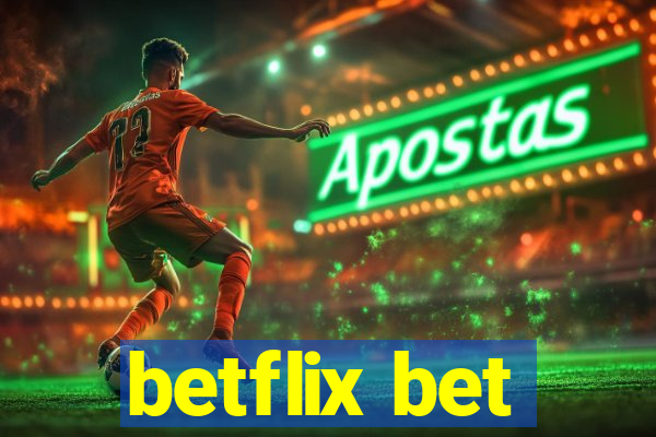 betflix bet
