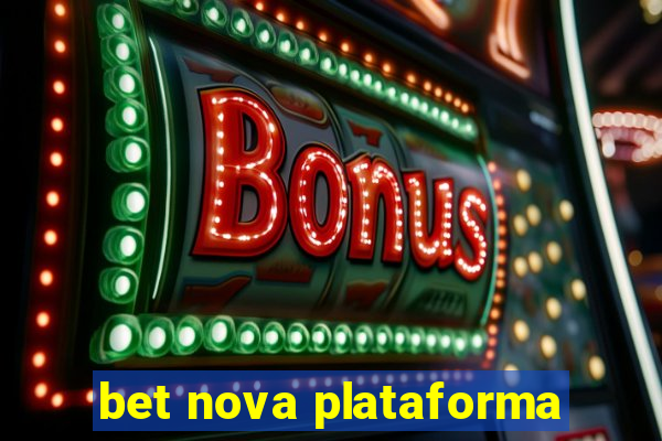 bet nova plataforma