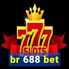 br 688 bet
