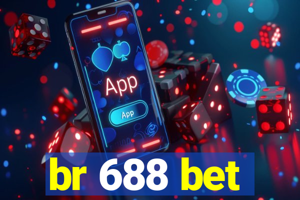br 688 bet