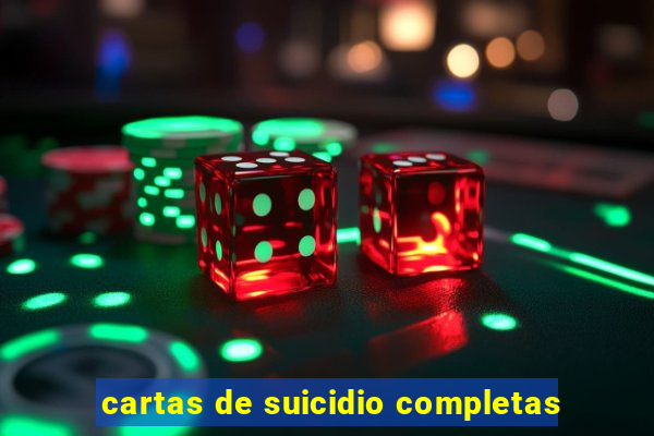 cartas de suicidio completas