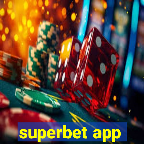 superbet app