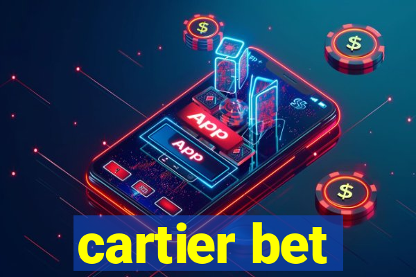 cartier bet