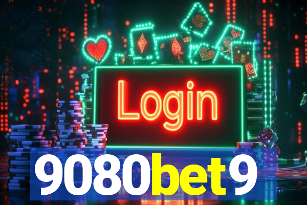 9080bet9