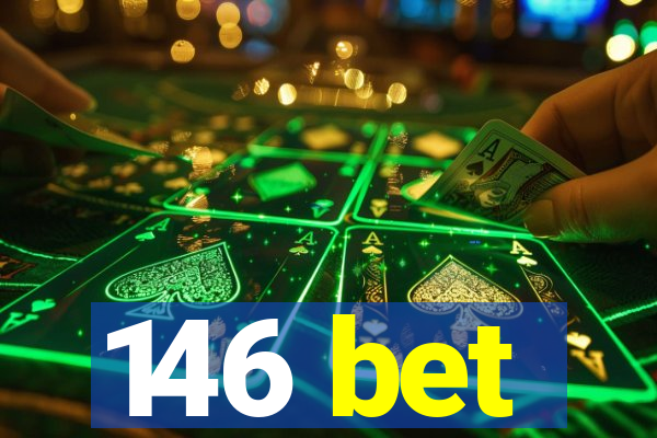 146 bet