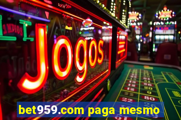 bet959.com paga mesmo