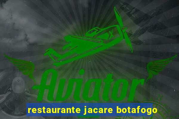 restaurante jacare botafogo