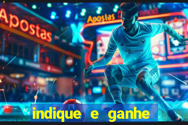 indique e ganhe vai de bet