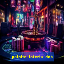 palpite loteria dos sonhos de hoje