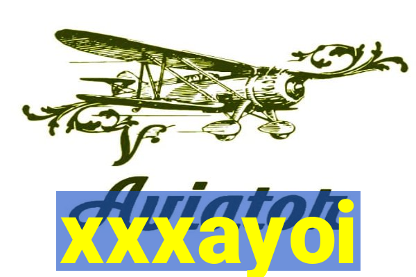 xxxayoi