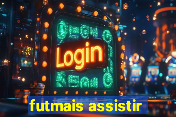 futmais assistir