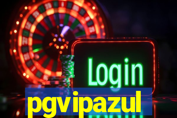 pgvipazul