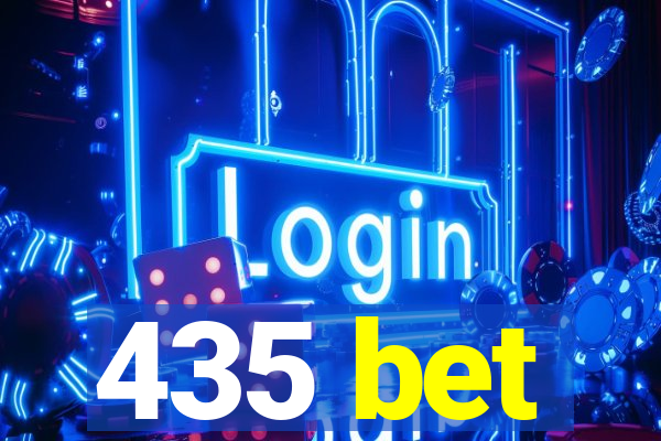 435 bet