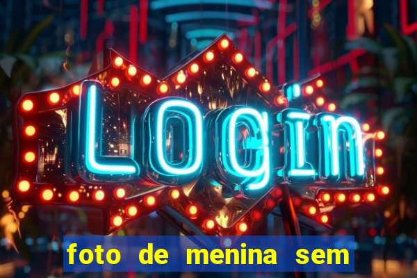 foto de menina sem mostrar o rosto
