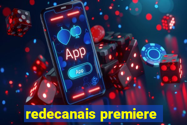 redecanais premiere