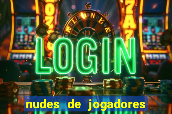 nudes de jogadores de futebol