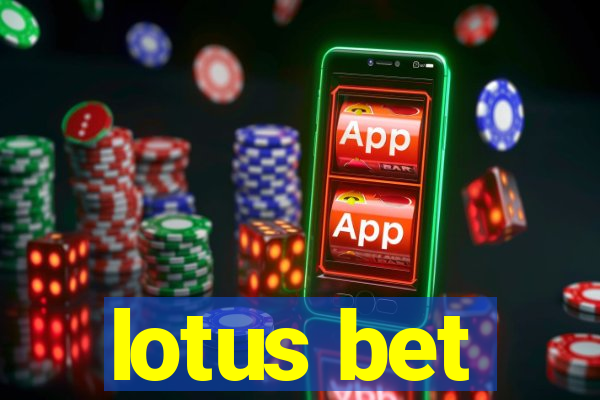 lotus bet