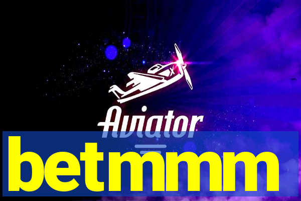 betmmm